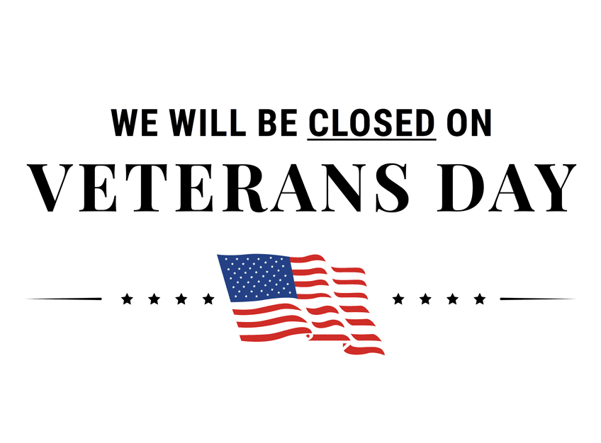 Closed for Veterans Day