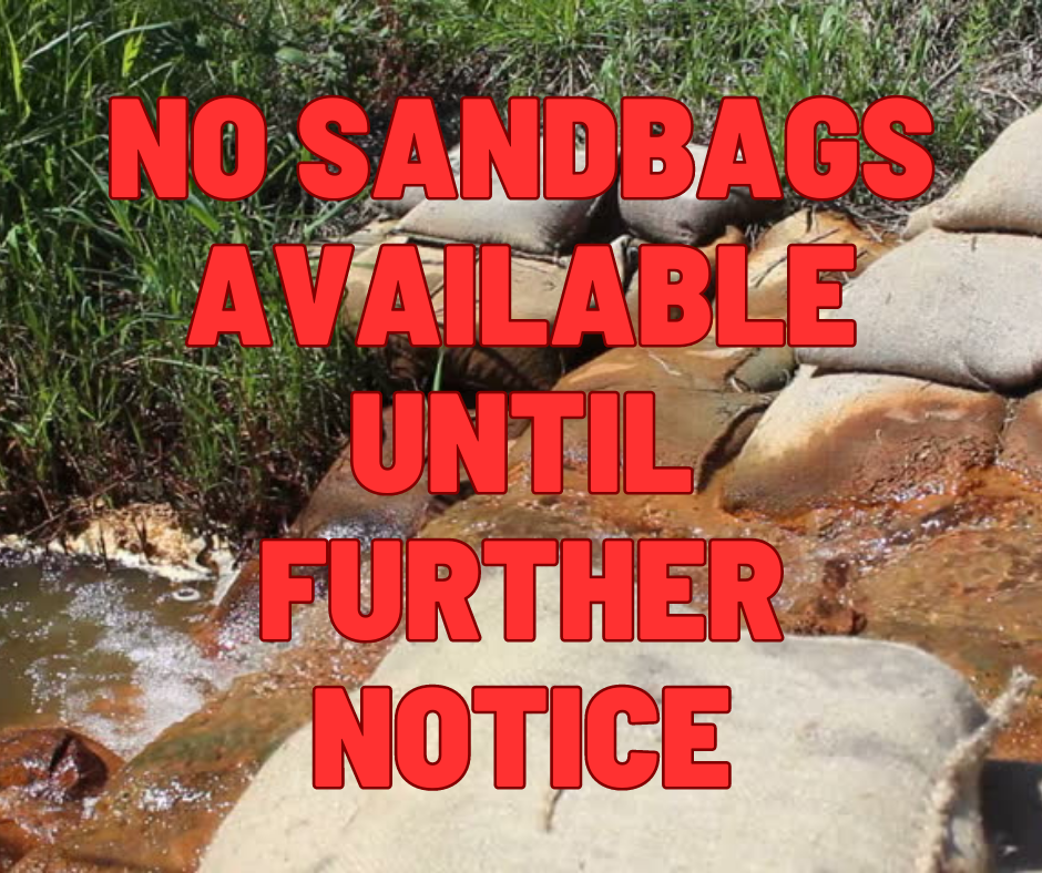no sandbags available until further notice