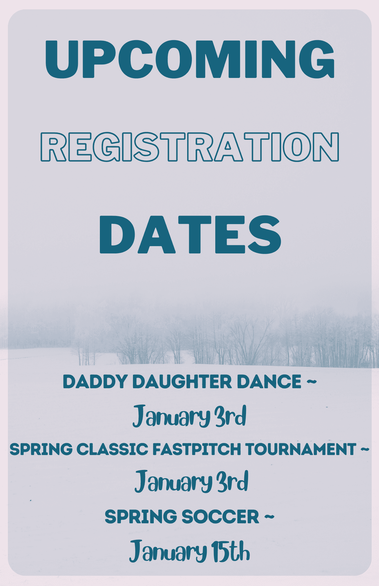 Upcoming Registration Dates